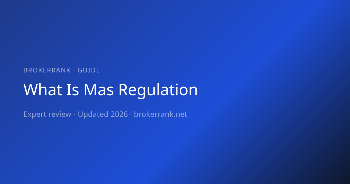 What is MAS Regulation? Singapore's Financial Regulator Explained (2026 ...
