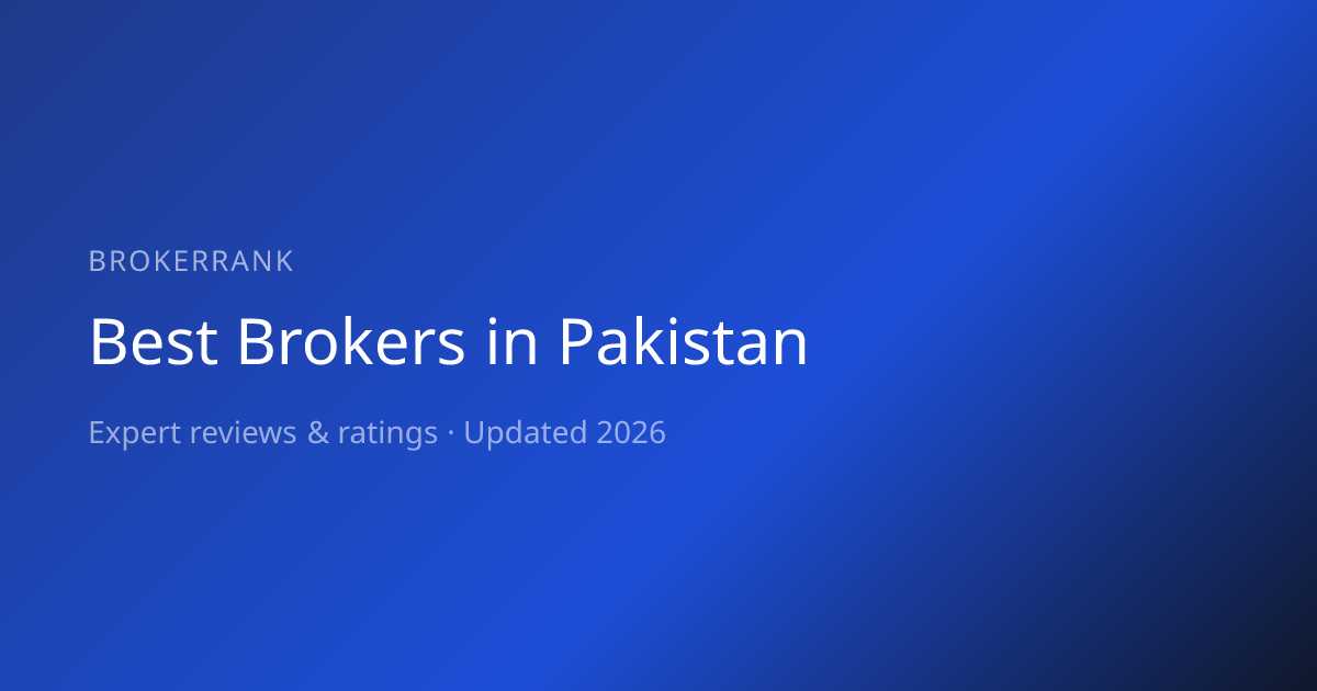 Best Trading Brokers in Pakistan 2026 — Expert Rankings | BrokerRank